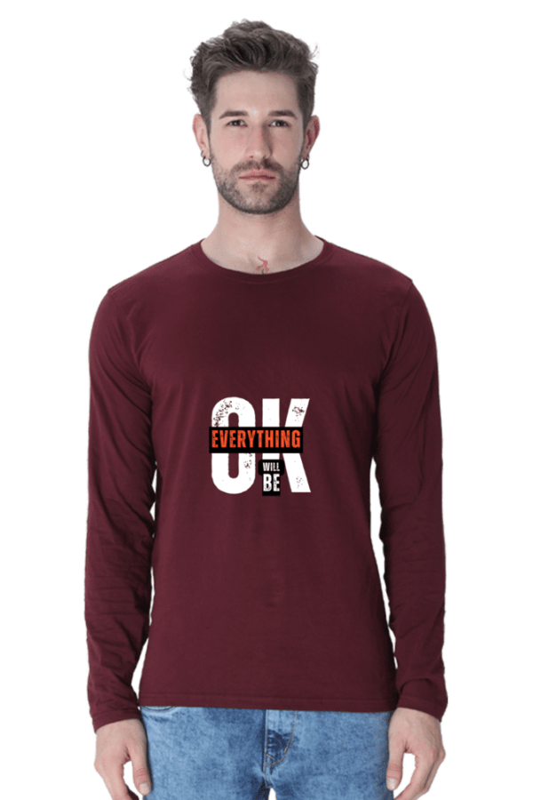 Everything Will Be OK' Graphic Full Sleeve T-Shirt